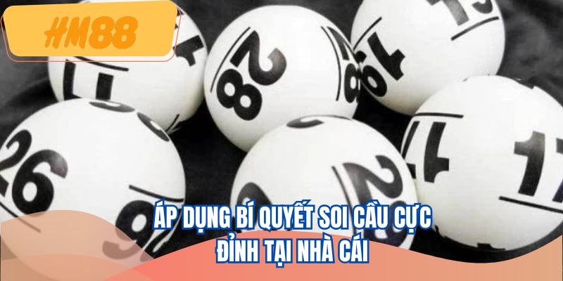 Áp dụng bí quyết soi cầu cực đỉnh tại nhà cái